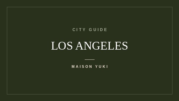 City guide: Los Angeles